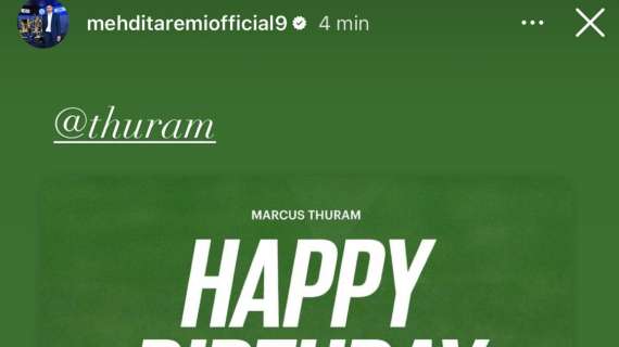 Thuram compie 28 anni, anche Mehdi Taremi si unisce al coro degli auguri per il francese