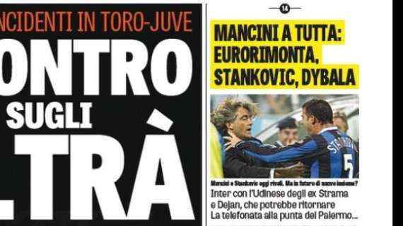 Prime Pagine - Mancini promuove Mauri e telefona a Dybala. Stankovic potrebbe tornare in nerazzurro