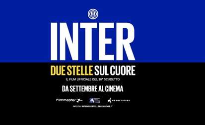 "Inter, due stelle sul cuore", il film-evento sul 20esimo scudetto nerazzurro arriva nelle sale a settembre