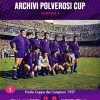 Archivi Polverosi Cup: scegli la partita europea più emozionante della Fiorentina