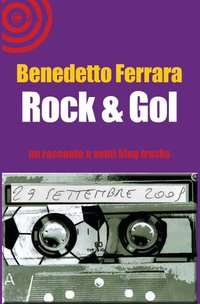 ROCK & GOL, La prima del libro di Benedetto Ferrara