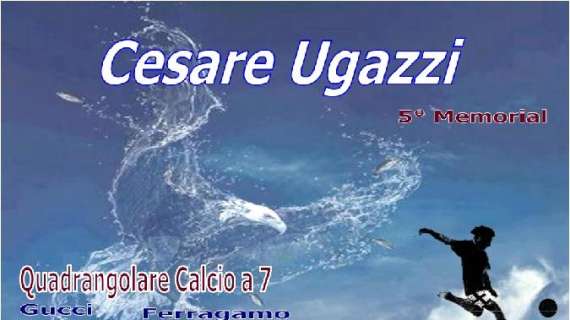 MEMORIAL UGAZZI, Stasera quadrangolare di calcio