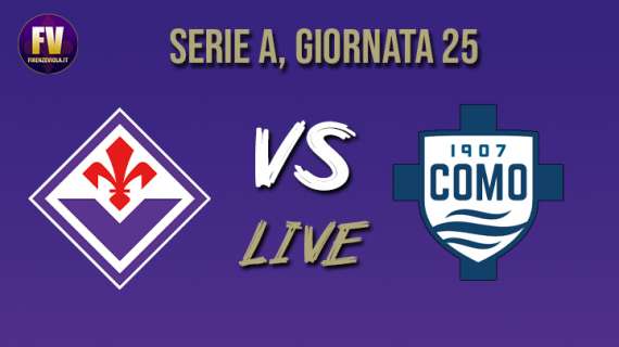 Fiorentina-Como 0-2: rivivi la diretta testuale della partita!