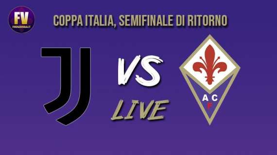 JUVENTUS-FIORENTINA 2-0, Rivivi il LIVE di FV!