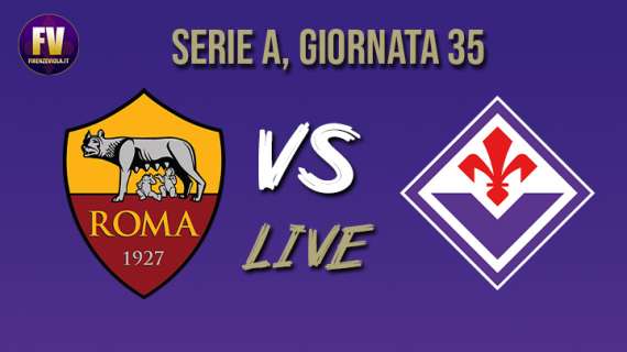 Roma-Fiorentina 1-0, rivivi il live di FirenzeViola.it
