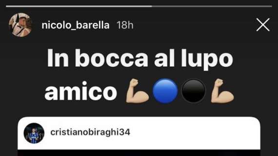 BARELLA, Saluta Biraghi: "In bocca al lupo amico"