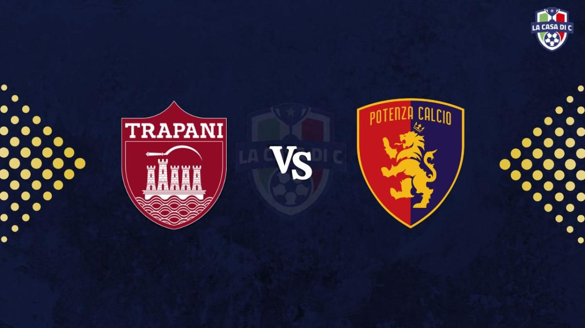 Trapani-Potenza, le formazioni ufficiali