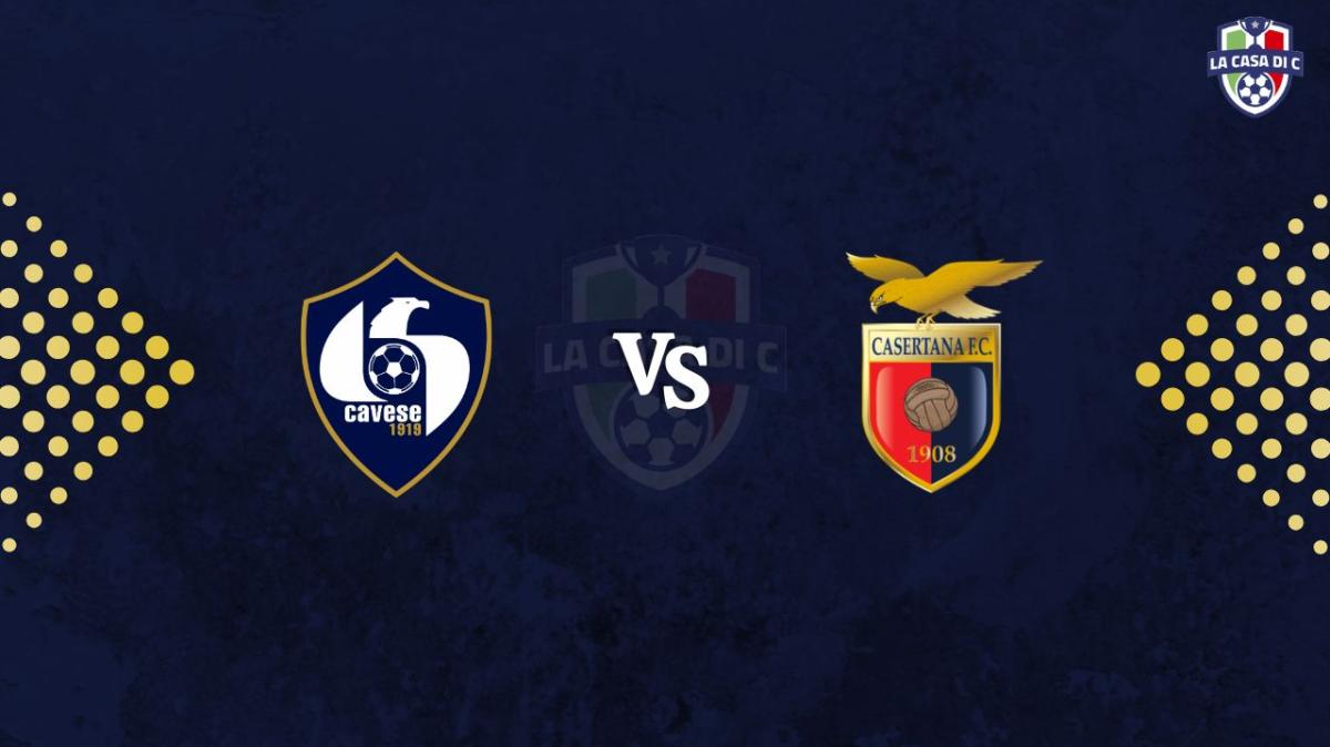 Cavese-Casertana: diretta live testuale, formazioni e tabellino