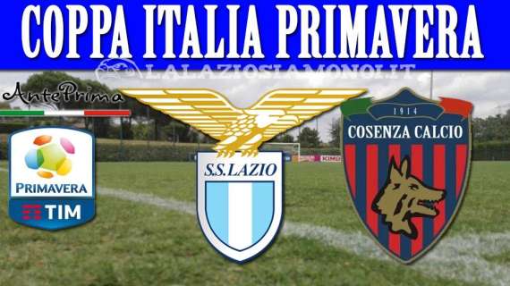PRIMAVERA - Lazio - Cosenza, una Coppa in salita: l'anteprima del match