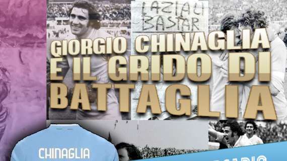 GIORGIO CHINAGLIA E' IL GRIDO DI BATTAGLIA! LA MAGLIA SPECIALE AL LAZIO FAN SHOP!