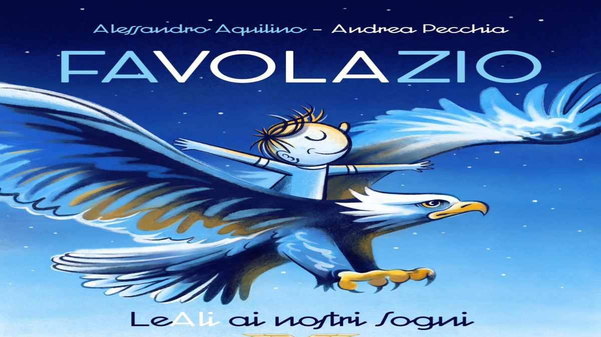 FAVOLAZIO. Leali ai nostri sogni: l'intervista agli autori