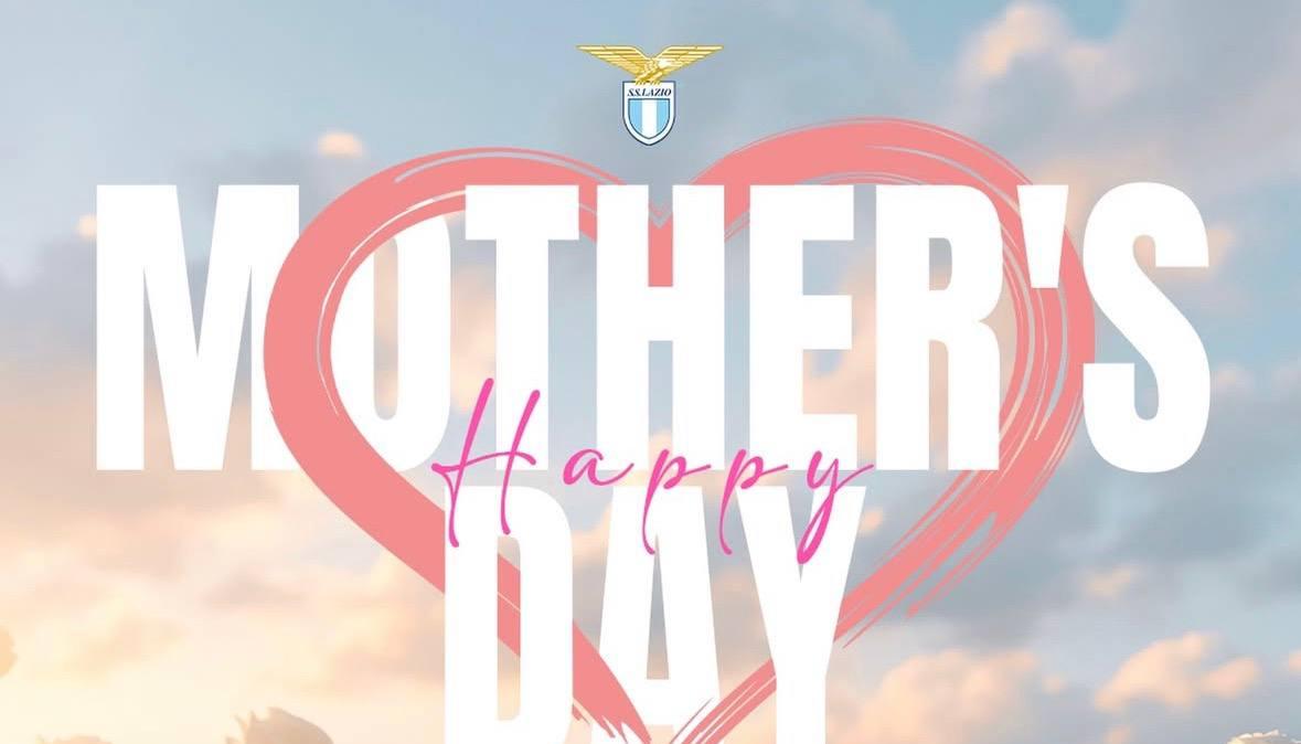 Festa della Mamma: lo speciale post social della Lazio per la ricorrenza - FOTO