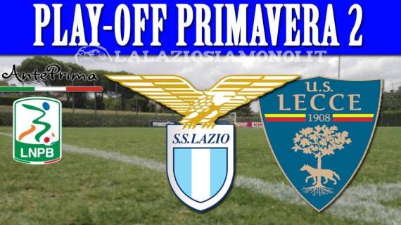 PRIMAVERA - Lazio - Lecce, l'anteprima della semifinale play-off