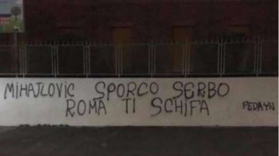 Mihajlovic, scritta razzista degli ultras della Roma: “Sporco serbo" - FOTO