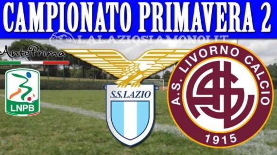 PRIMAVERA - Livorno - Lazio, l'ultimo atto del campionato: l'anteprima del match