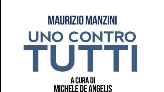 Lazio, Manzini raccontato in un libro: ‘Uno contro tutti’, a cura di Michele De Angelis 
