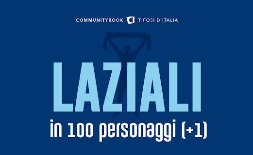 Lazio, ecco Laziali in 100 personaggi (+1) con prefazione di Inzaghi: il 28 gennaio la presentazione