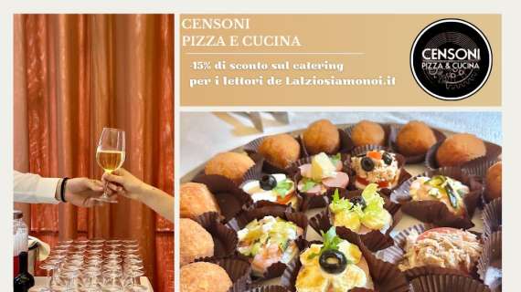 SETTEMBRE DA CENSONI: CATERING E OFFERTE. CHIAMA A NOSTRO NOME, SUBITO UNO SCONTO PER TE