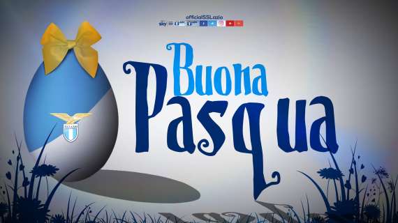 Pasqua 2017, il messaggio della Lazio: "Tanti auguri a tutti i tifosi"