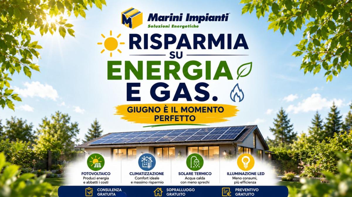 RISPARMIA SU ENERGIA ELETTRICA E GAS: giugno è il mese giusto per iniziare davvero
