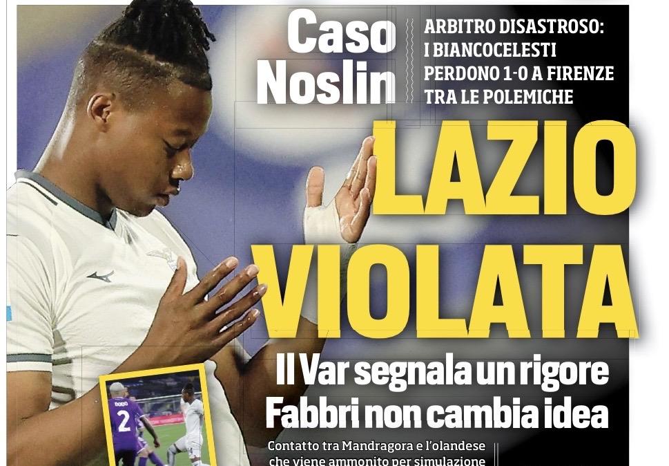 Il Corriere dello Sport: "Lazio violata! Caso Noslin: arbitro disastroso"