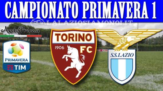 PRIMAVERA - Torino - Lazio, bentornato campionato: l'anteprima del match