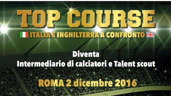 TOP COURSE - Vuoi diventare un Talent Scout: a Roma arriva il corso per diventare Intermediario di Calciatori
