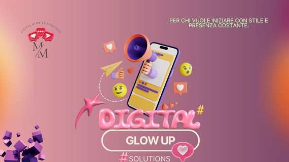 CONQUISTA IL WEB CON DIGITAL GLOW UP SOLUTIONS: PROMO ESCLUSIVA PER I NOSTRI LETTORI