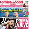 "E da oggi tutti a Ibiza": la prima del Corriere dello Sport dopo il flop Europeo