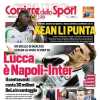 "Inter e Napoli, tutti a Lucca": l'apertura dell'edizione odierna del Corriere dello Sport