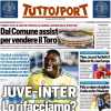 Juve-Inter, lo rifacciamo? La prima pagina di Tuttosport