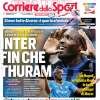 L'apertura del Corriere dello Sport è con un gioco di parole: "Inter finchè Thuram"