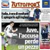 Tuttosport in prima pagina: "Italia, è ora si svoltare. E spiegarlo agli inglesi"