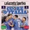 Cuore d'Italia, Bastoni e Barella in gol: la prima pagina della Gazzetta dello Sport