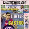 "Castro, l'Inter ci prova": l'apertura di Gazzetta dello Sport sui nerazzurri