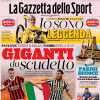 Materazzi: "Lautaro interista vero, altri no". La prima pagina di Gazzetta dello Sport