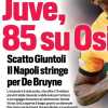 Juve su Osi, il Napoli stringe per De Bruyne. Piace anche David: il Corriere dello Sport in prima pagina