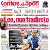 Il Corriere dello Sport apre con le parole di Caniggia: "Leo, non tradirci"
