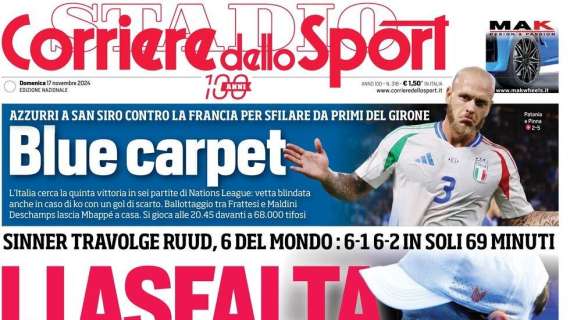 "Blue carpet. Italia-Francia, scintille a San Siro per la vetta": Il Corriere dello Sport in prima pagina