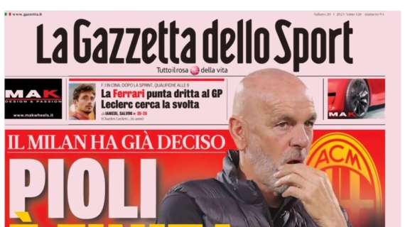 Febbre Inter per il derby, Milan-Pioli ai titoli di coda. Le prime pagine del 20 aprile