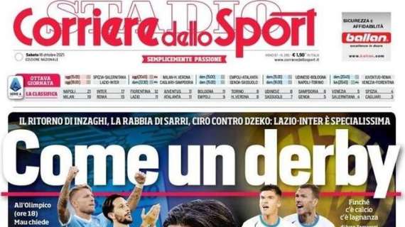 Il Corriere dello Sport in apertura: "Come un derby"