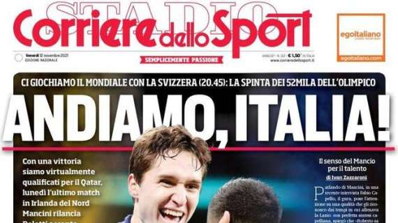 Il Corriere dello Sport in apertura: "Andiamo, Italia!"