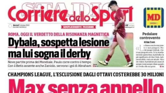 La prima pagina del Corriere dello Sport: "Dybala sogna il derby, Allegri senza appello"