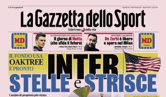 Inter, stelle e strisce: cambio di proprietà più vicino. La prima pagina de La Gazzetta dello Sport