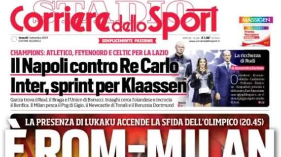 Il Corriere dello Sport intitola: "Inter, ore bollenti per Klaassen. Affare possibile in un caso"