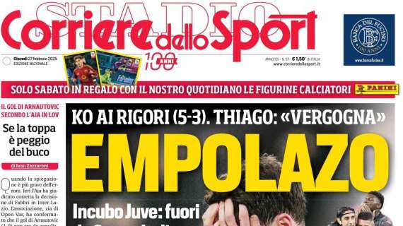 "Empolazo": la prima pagina del Corriere dello Sport sulla disfatta della Juve