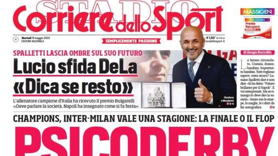 L'apertura del Corriere dello Sport: "Psicoderby. Inter-Milan vale una stagione"