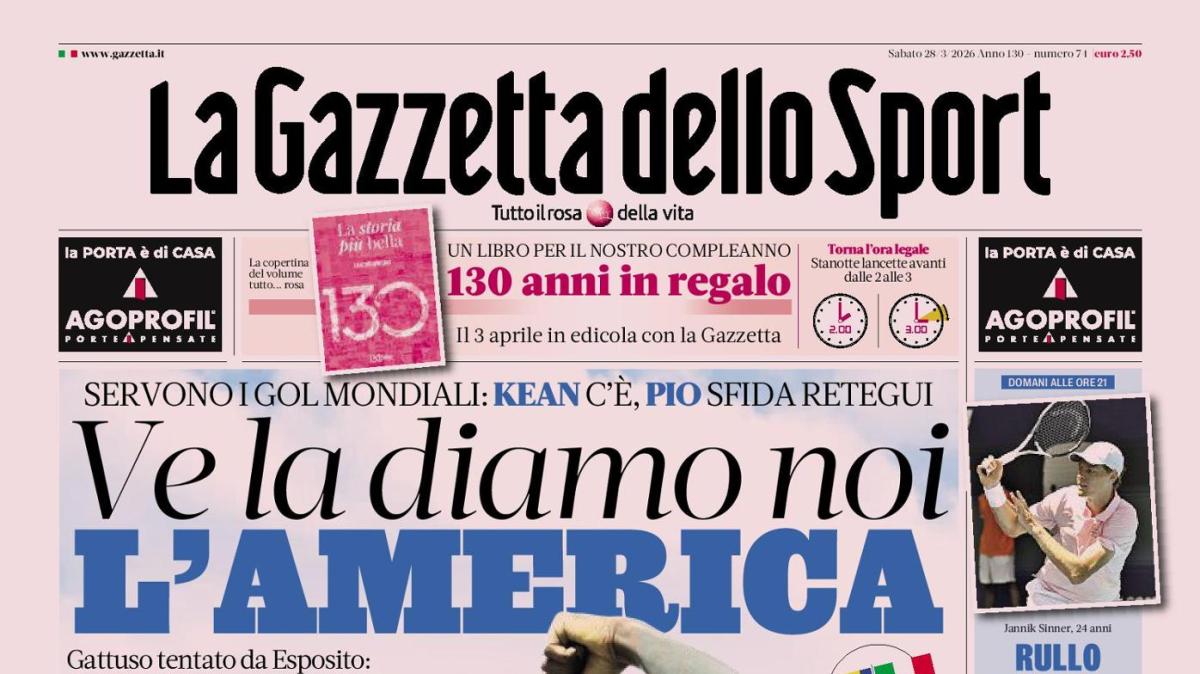 Servono i gol mondiali: Pio sfida Retegui: la prima pagina de La Gazzetta dello Sport