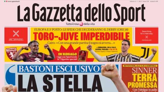 "La stella e il derby". L'intervista a Bastoni: la prima pagina di Gazzetta dello Sport