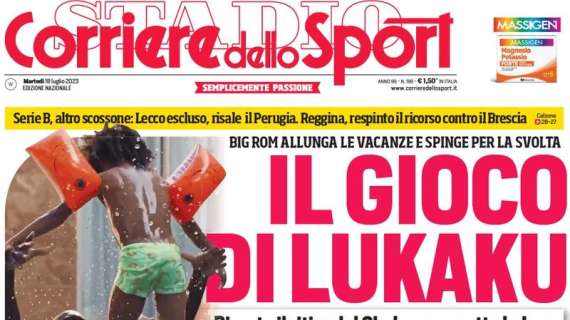 L'apertura del Corriere dello Sport: "Roma-Morata in sospeso, l'Inter ci prova"